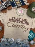 Play Me Something Country Graphic Tee